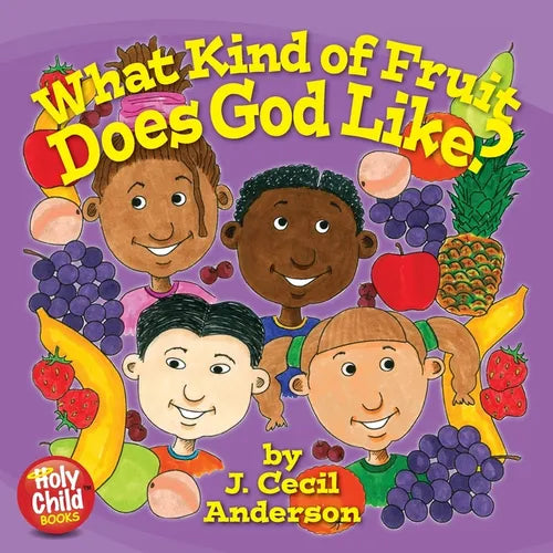 What Kind of Fruit Does God Like? - Paperback
