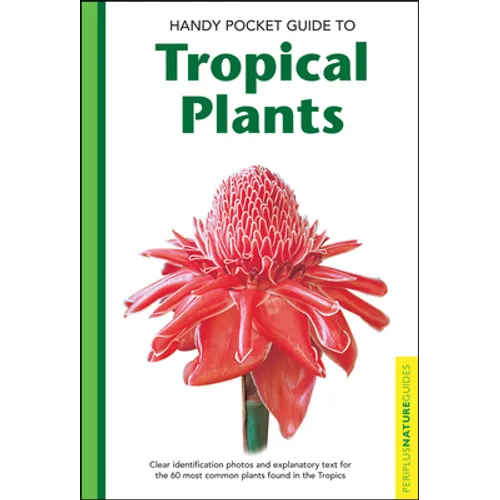 Handy Pocket Guide to Tropical Plants - Paperback
