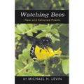 Watching Bees - Paperback