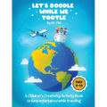Let's Doodle While We Tootle - Paperback