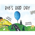 Bob's Bad Day - Paperback