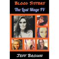 Blood Sisters: The Last Mage IV - Paperback