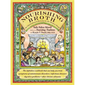 Nourishing Broth: An Old-Fashioned Remedy for the Modern World - Paperback