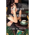 Alchemy of a Blackbird - Paperback