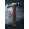 The Siege of Gresham - Paperback