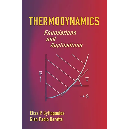 Thermodynamics: Foundations and Applications - Paperback