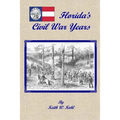 Florida's Civil War Years - Paperback