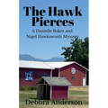 The Hawk Pierces - Paperback