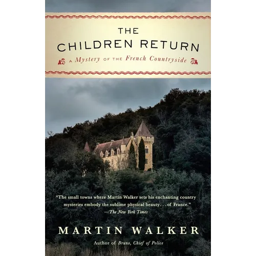 The Children Return: A Mystery of the French Countryside - Paperback