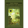 The Final Prophecy of Jesus - Paperback