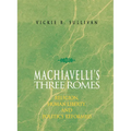 Machiavelli's Three Romes - Hardcover
