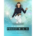 Project W.A.R. The Official Coloring Book - Paperback