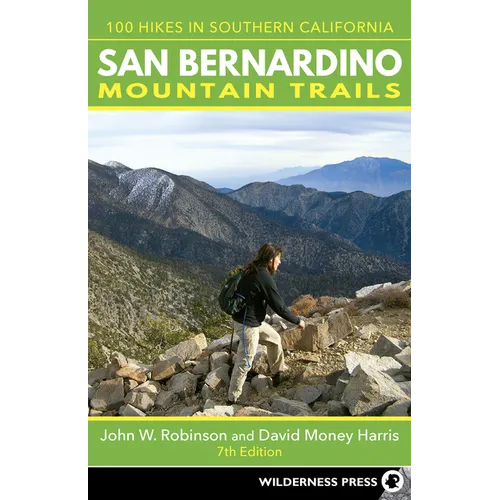 San Bernardino Mountain Trails: 100 Hikes in Southern California - Paperback