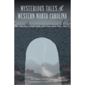 Mysterious Tales of Western North Carolina - Paperback