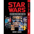 Star Wars Super Collector's Wish Book, Vol. 2: Toys, 1977-2022 - Hardcover