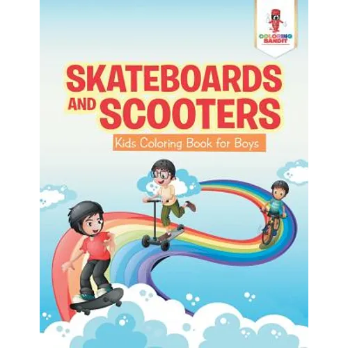 Skateboards and Scooters: Kids Coloring Book for Boys - Paperback