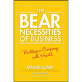 The Bear Necessities of Business: Building a Company with Heart - Paperback