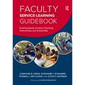 Faculty Service-Learning Guidebook: Enacting Equity-Centered Teaching, Partnerships, and Scholarship - Paperback
