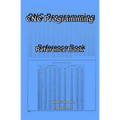 CNC Programming: Reference Book - Paperback