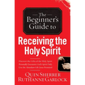 Beginner's Guide to Receiving the Holy Spirit - Paperback