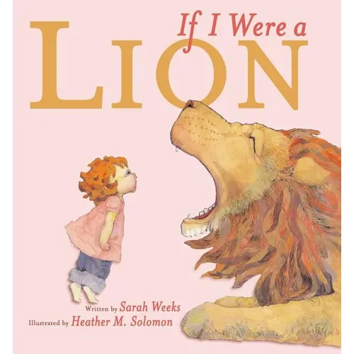 If I Were a Lion - Hardcover