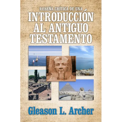 Reseña Crítica de Una Introducción Al Antiguo Testamento - Paperback