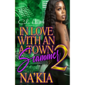 In Love With An A-Town Scammer 2: An Urban Romance Finale - Paperback