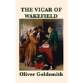 The Vicar of Wakefield - Hardcover