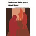 The Future of Social Security - Paperback