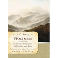 Holiness: Its Nature, Hindrances, Difficulties, and Roots - Paperback