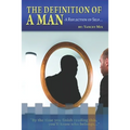The Definition of a Man: A Reflection of Self - Paperback