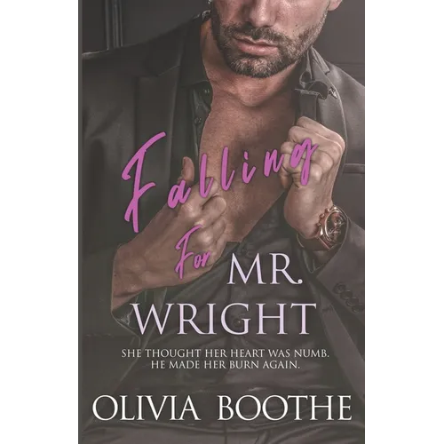 Falling for Mr. Wright: Chronicles of a Dancing Heart Billionaire Romance duet book 1 - Paperback