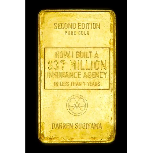 How I Built A $37 Million Insurance Agency In Less Than 7 Years (Second Edition) - Paperback