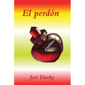 El perdón: el antídoto - Paperback
