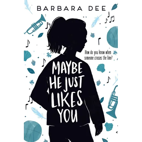 Maybe He Just Likes You - Hardcover