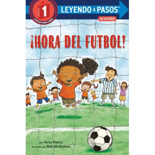 ¡Hora del Fútbol! (Soccer Time! Spanish Edition) - Paperback