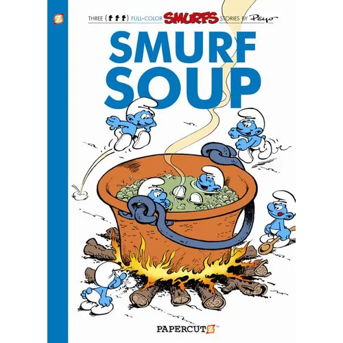 The Smurfs #13: Smurf Soup - Paperback