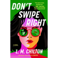 Don't Swipe Right - Paperback