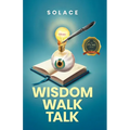 Wisdom Walk Talk - Paperback