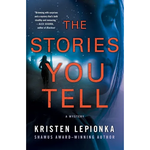 The Stories You Tell: A Mystery - Paperback