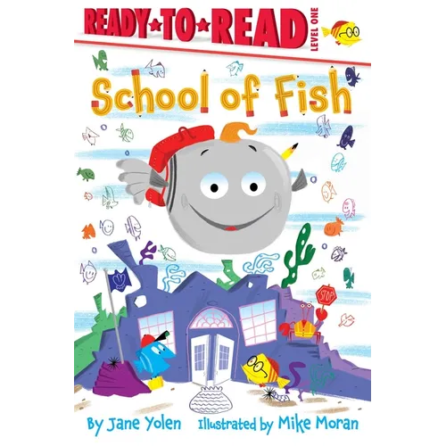 School of Fish: Ready-To-Read Level 1 - Paperback