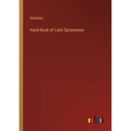 Hand-Book of Latin Synonymes - Paperback
