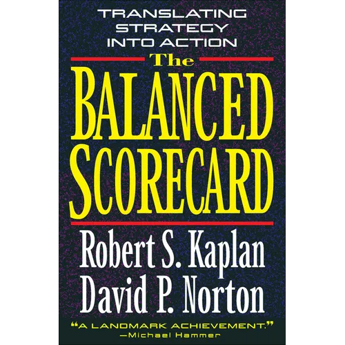 The Balanced Scorecard - Hardcover