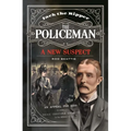 Jack the Ripper - The Policeman: A New Suspect - Hardcover
