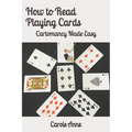 How to Read Playing Cards: Cartomancy Made Easy - Paperback