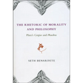 The Rhetoric of Morality and Philosophy: Plato's Gorgias and Phaedrus - Paperback