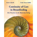 Continuity of Care in Breastfeeding: Best Practices in the Maternity Setting: . - Paperback