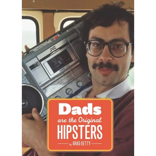 Dads Are the Original Hipsters - Paperback