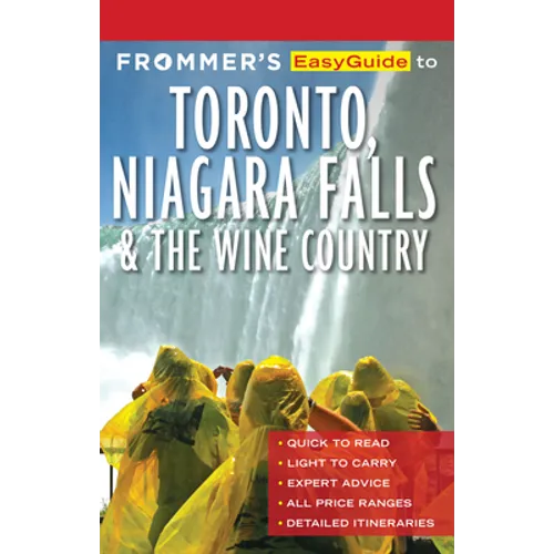 Frommer's EasyGuide to Toronto, Niagara and the Wine Country - Paperback