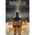 Sinful Pride: A Man's Kryptonite - Hardcover